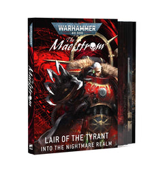 Warhammer 40k - The Maelstrom: Lair of the Tyrant – Into the Nightmare Realm