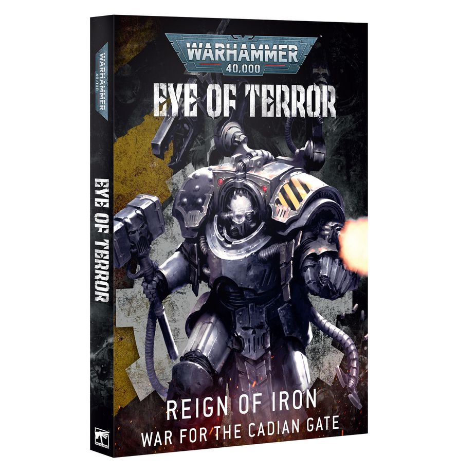 Warhammer 40K: Eye of Terror: Reign of Iron – War for the Cadian Gate (40-75)