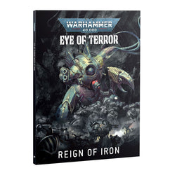 Warhammer 40K: Eye of Terror: Reign of Iron – War for the Cadian Gate (40-75)