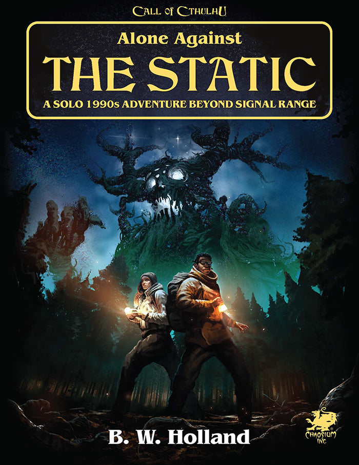 Call of Cthulhu: Alone Against the Static (Hardcover)