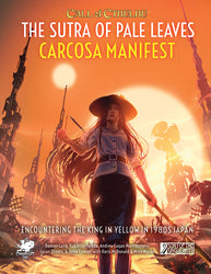 Call of Cthulhu - The Sutra of Pale Leaves: Carcosa Manifest (Hardcover)