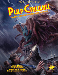Call of Cthulhu 7E: Pulp Cthulhu