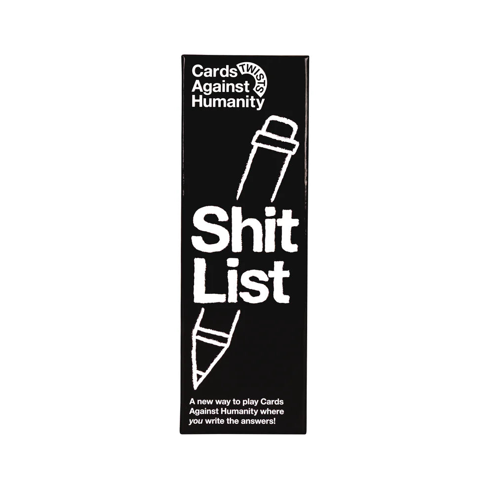 Cards Against Humanity: Shit List