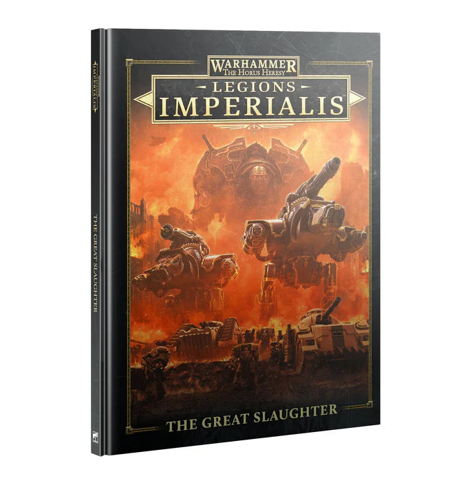 Warhammer - The Horus Heresy: Legions Imperialis - The Great Slaughter
