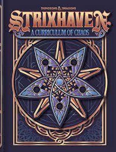 D&D: STRIXHAVEN A CIRRICULUM OF CHAOS