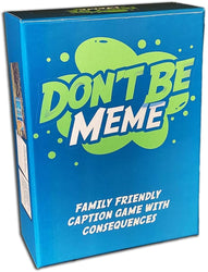 Don't Be Meme