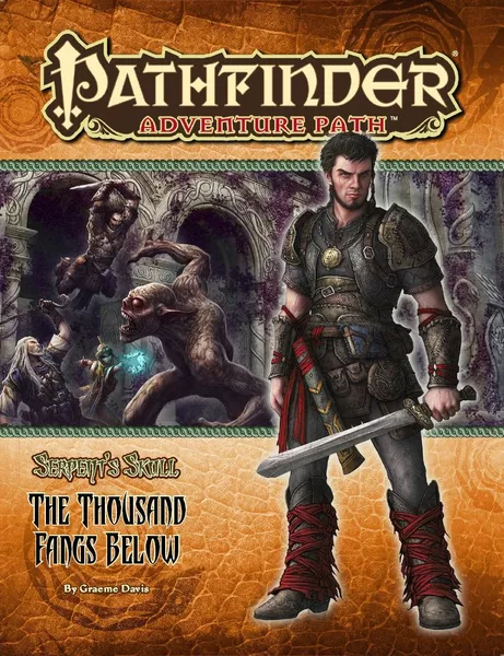 Pathfinder Adventure Path: Serpent's Skull - The Thousand Fangs Below